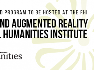 NEH Grant: VR/AR for Digital Humanities